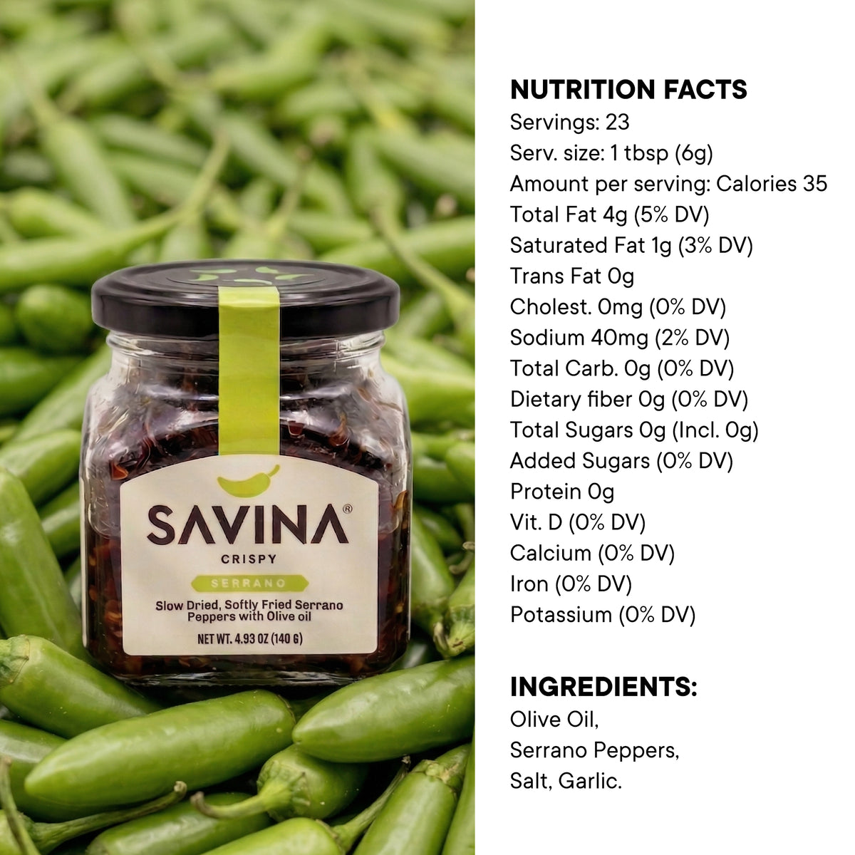 Savina Chiles Serrano Chile Crisp